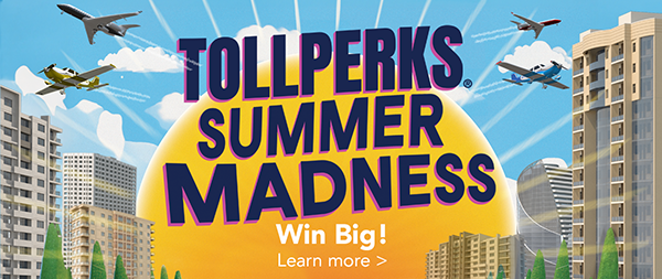 May 2024 Tollperks Summer Madness