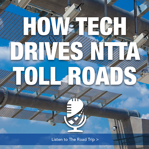 Oct. 2023 TollTag Insider How Tech Drives NTTA Toll Roads
